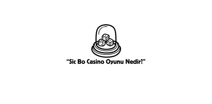 Sic Bo Casino Oyunu Nedir?